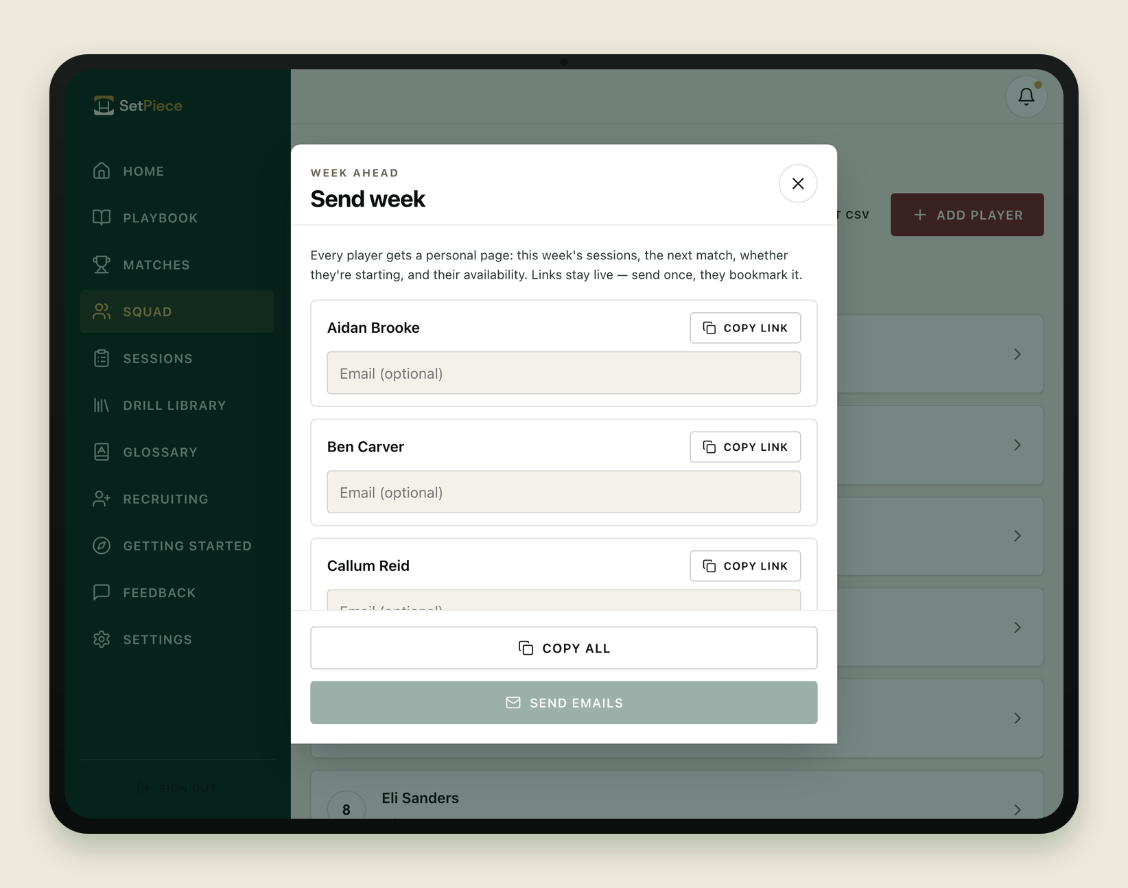 The Send week sheet over the squad page on a tablet: each player has a personal link with a Copy button and an optional email field, with Copy all and Send emails buttons at the bottom for the whole squad.