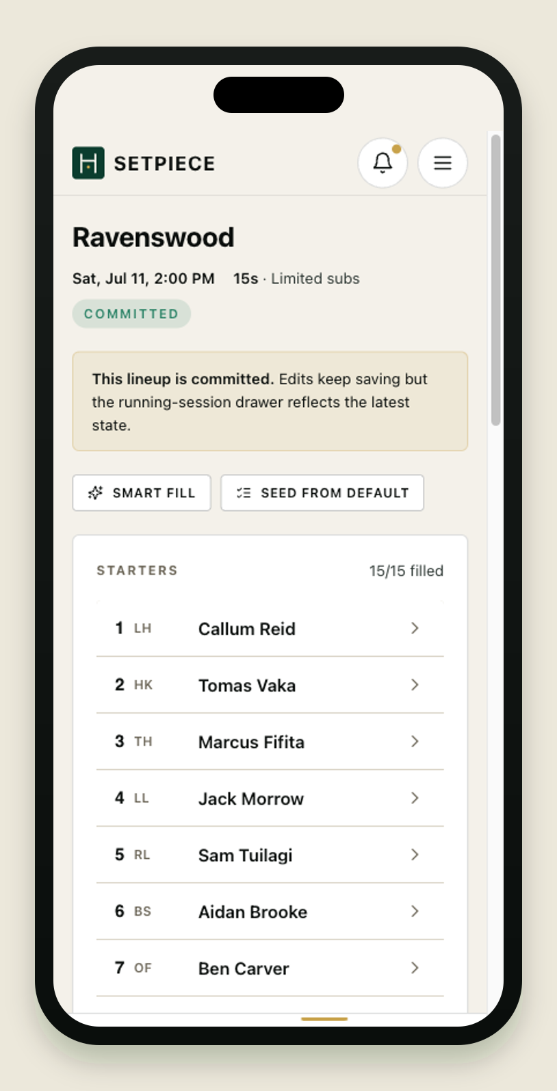 The match screen on an iPhone for the Ravenswood fixture — Saturday 2:00 PM, 15s, limited subs, marked Committed. Smart fill and Seed from default buttons sit above the starters list, filled 15/15 and numbered by position: 1 LH Callum Reid, 2 HK Tomas Vaka, 3 TH Marcus Fifita and on down the XV.